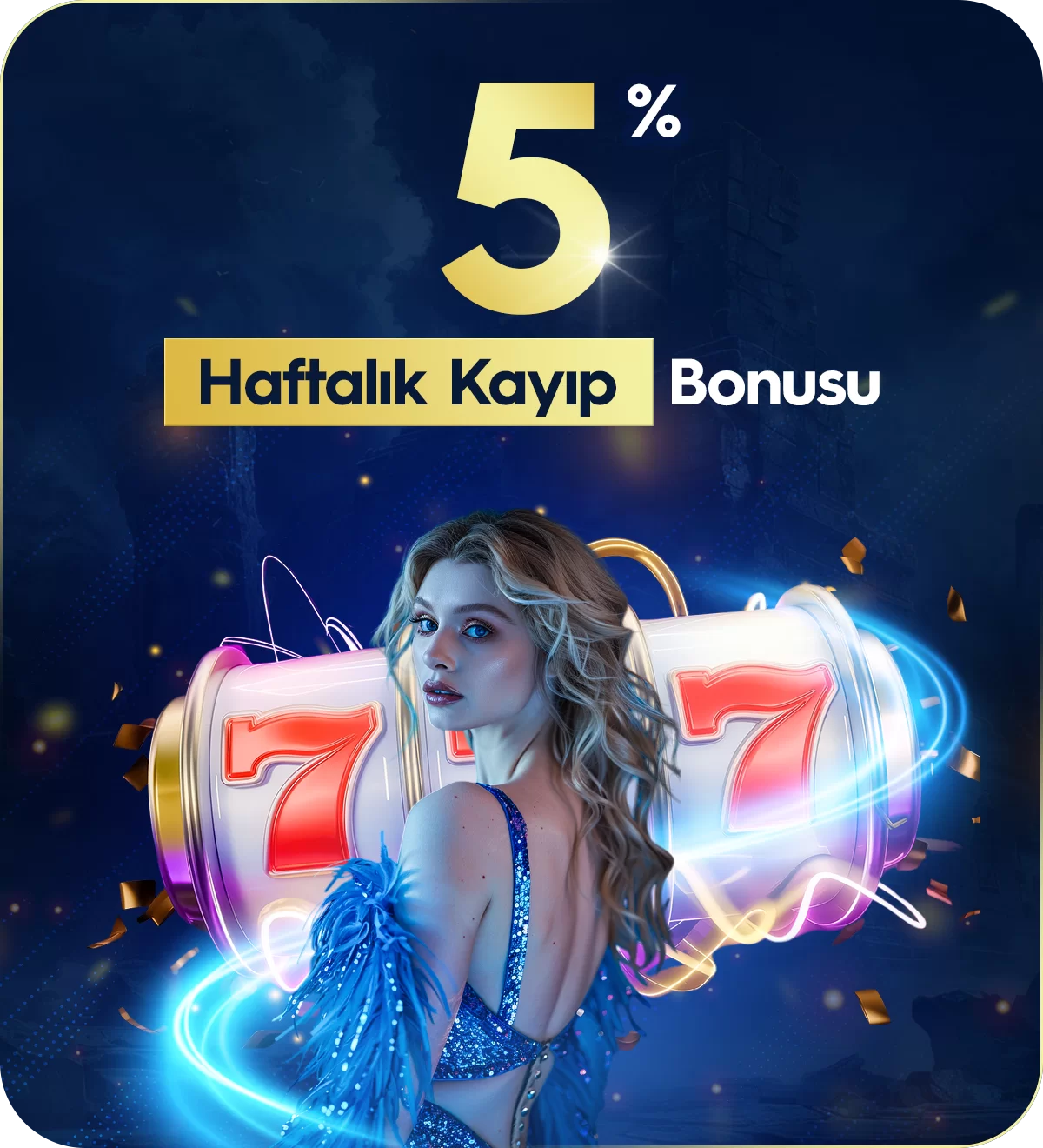 Haftalık yüzde 5 kayıp bonusu görseli